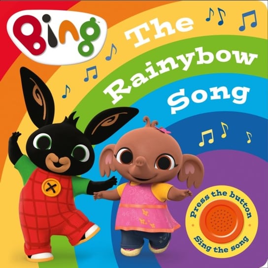 Bing: The Rainybow Song: Singalong Sound Book Opracowanie zbiorowe