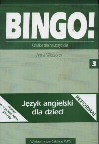 Bingo! 3. Książka dla nauczyciela Wieczorek Anna