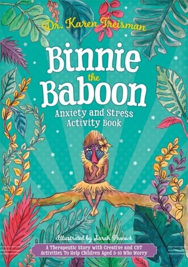 Binnie the Baboon Anxiety and Stress Activity Book Karen Treisman