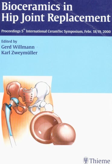 Bioceramics in Hip Joint Replacement Willmann Gerd