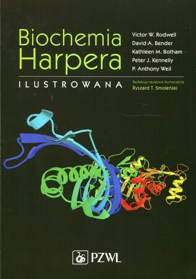 Biochemia Harpera. Ilustrowana Rodwell Victor W., Bender David A., Botham Kathleen M.