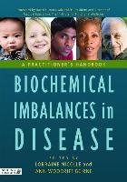 Biochemical Imbalances in Disease Lorraine Nicolle