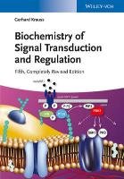 Biochemistry of Signal Transduction and Regulation Krauss Gerhard