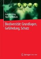 Biodiversität:  Grundlagen, Gefährdung, Schutz Wittig Rudiger, Niekisch Manfred