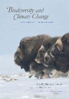 Biodiversity and Climate Change Lovejoy Thomas E., Hannah Lee, Wilson Edward O.