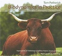 Biodynamics in Practice Petherick Tom