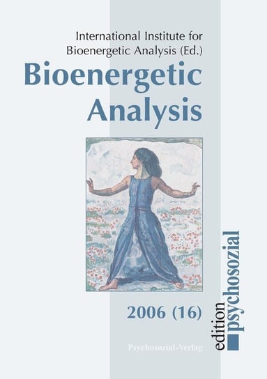 Bioenergetic Analysis Psychosozial-Verlag