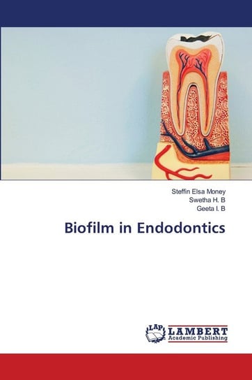 Biofilm in Endodontics Money Steffin Elsa