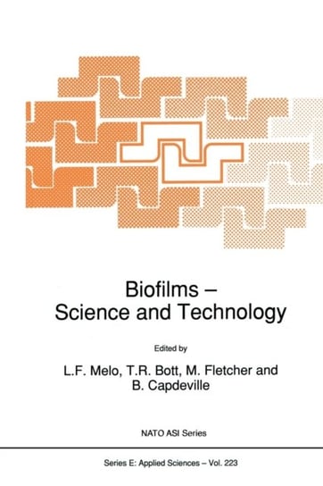 Biofilms - Science and Technology Springer Netherlands, Springer Netherland
