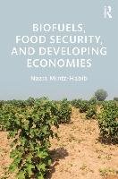 Biofuels, Food Security and Developing Economies Mintz-Habib Nazia