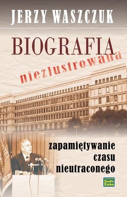 Biografia niezlustrowana Waszczuk Jerzy
