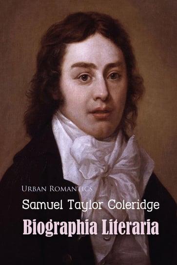 Biographia Literaria Coleridge Samuel Taylor