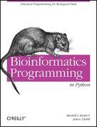 Bioinformatics Programming Using Python Model Mitchell L.