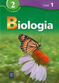 Biologia 2. Podręcznik z ćwiczeniami. Część 1. Gimnazjum Wiechowska Mariola