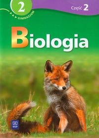 Biologia 2. Podręcznik z ćwiczeniami. Część 2. Gimnazjum Wiechowska Mirosława