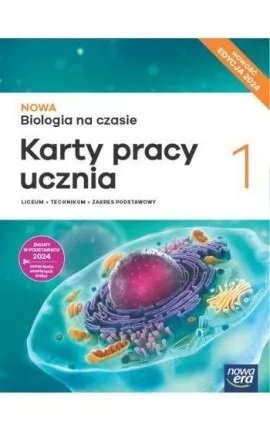 Biologia na czasie. Karty pracy ucznia. Klasa 1. Zakres podstawowy. Liceum i technikum. Edycja 2024 Januszewska-Hasiec Barbara, Holeczek Jolanta, Kobyłecka Joanna, Pawłowski Jacek, Stencel Renata