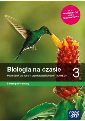 Biologia na czasie. Podręcznik. Klasa 3. Liceum i technikum. Zakres podstawowy Holeczek Jolanta