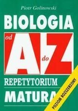 Biologia od A do Z. Repetytorium maturalne Golinowski Piotr