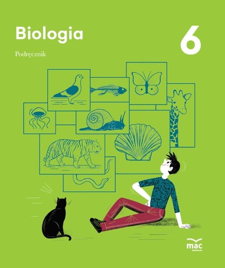 Biologia. Podręcznik. Klasa 6 Opracowanie zbiorowe