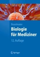 Biologie für Mediziner Buselmaier Werner
