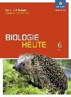 Biologie heute 6. Schülerband. S1. Allgemeine Ausgabe. Bayern Schroedel Verlag Gmbh, Schroedel