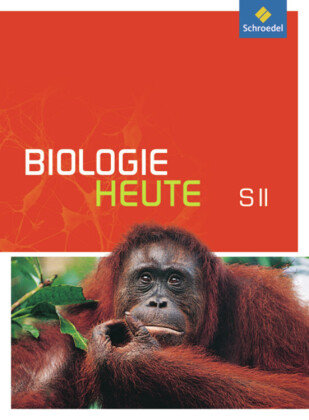 Biologie heute. Schülerband mit CD-ROM. Allgemeine Ausgabe Schroedel Verlag Gmbh, Schroedel