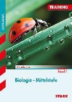 Biologie Mittelstufe 1: Training Biologie Steinhofer Harald
