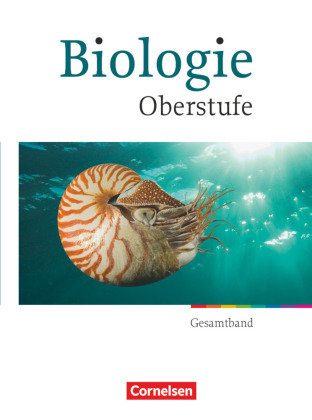 Biologie Oberstufe Gesamtband. Schülerbuch. Westliche Bundesländer Cornelsen Verlag Gmbh, Cornelsen Verlag