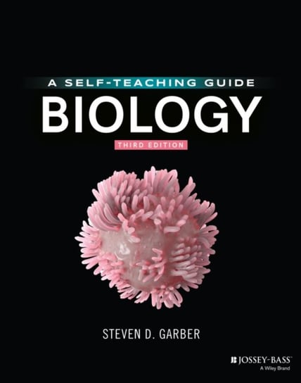 Biology: A Self-Teaching Guide Steven D. Garber