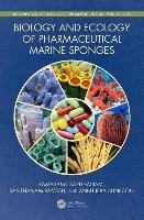 Biology and Ecology of Pharmaceutical Marine Sponges Santhanam Ramasamy, Ramesh Santhanam, Sunilson Anbu Jeba