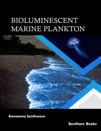 Bioluminescent Marine Plankton Ramasamy Santhanam