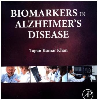 Biomarkers in Alzheimer's Disease Khan Tapan