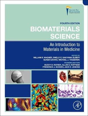 Biomaterials Science: An Introduction to Materials in Medicine Opracowanie zbiorowe