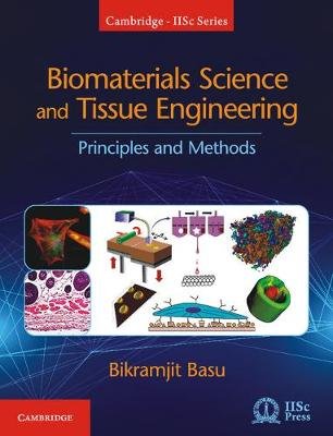 Biomaterials Science and Tissue Engineering: Principles and Methods Opracowanie zbiorowe