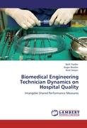 Biomedical Engineering Technician Dynamics on Hospital Quality Bowles Roger, Oetjen Reid, Fiedler Beth