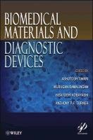 Biomedical Materials and Diagnostic Devices Tiwari Ashutosh, Tiwari, Kobayashi Hisashi