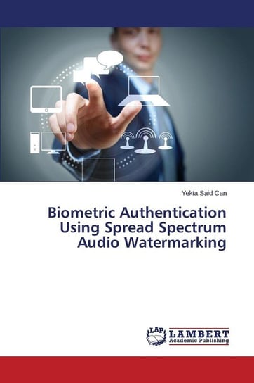 Biometric Authentication Using Spread Spectrum Audio Watermarking - Can ...