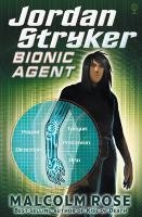 Bionic Agent Rose Malcolm
