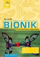Bionik - Schmetterlingen abgeschaut Hill Bernd