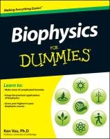 Biophysics for Dummies Vos Ken