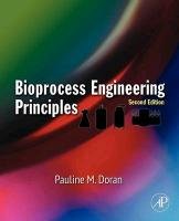 Bioprocess Engineering Principles Doran Pauline M.