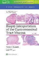 Biopsy Interpretation of the Gastrointestinal Tract Mucosa: Volume 2: Neoplastic Montgomery Elizabeth A., Voltaggio Lysandra