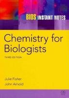 BIOS Instant Notes in Chemistry for Biologists Fisher Julie, Arnold John
