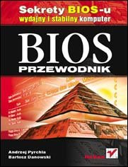 BIOS. Przewodnik Danowski Bartosz