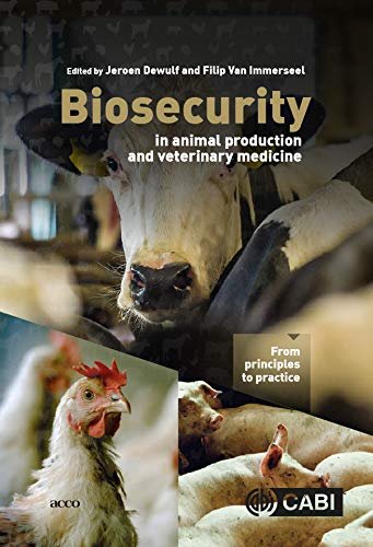 Biosecurity in Animal Production and Veterinary Medicine: From principles to practice Opracowanie zbiorowe