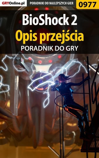 BioShock 2 - poradnik do gry Znojek Łukasz Terrag