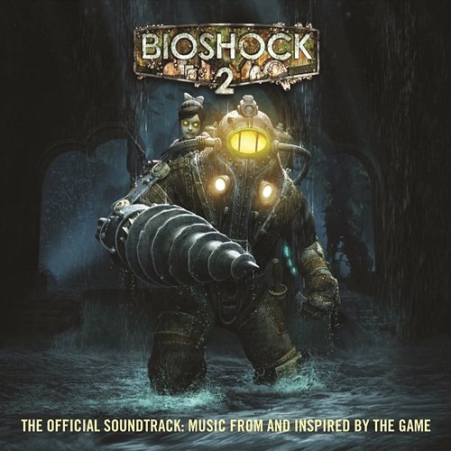 Bioshock 2: The Official Soundtrack - Music From And Inspired By The Game Various Artists
