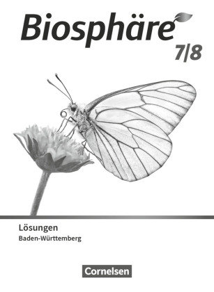 Biosphäre Sekundarstufe I - Gymnasium Baden-Württemberg 2022 - 7./8. Schuljahr Cornelsen Verlag
