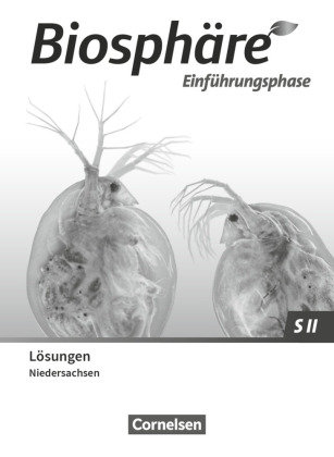 Biosphäre Sekundarstufe II - 2.0 - Niedersachsen - Einführungsphase Cornelsen Verlag