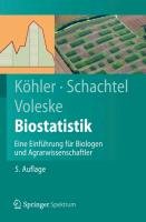 Biostatistik Kohler Wolfgang, Schachtel Gabriel, Voleske Peter